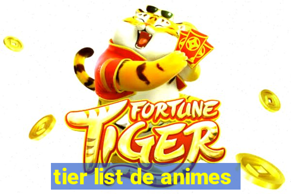 tier list de animes